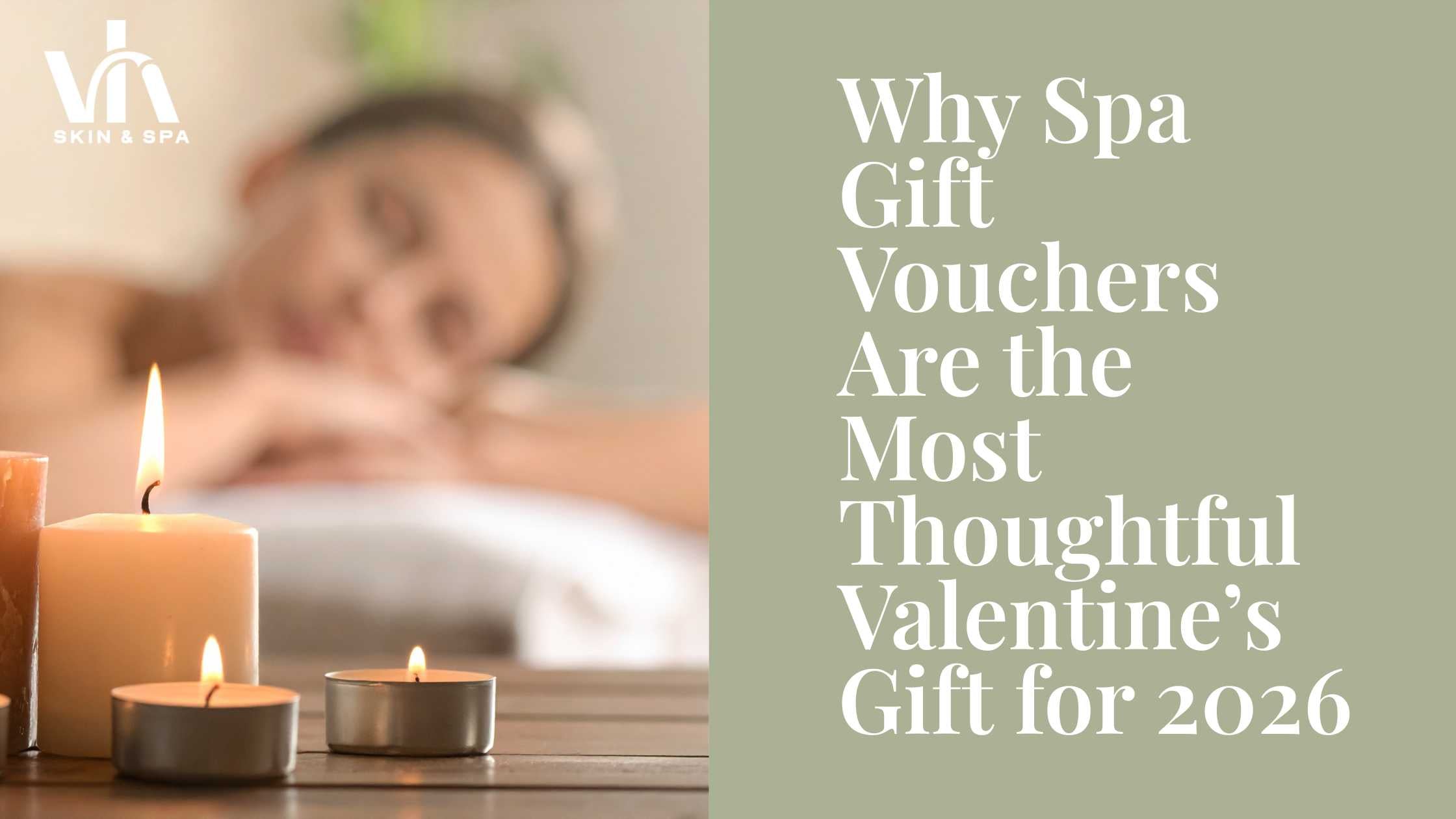 Why Spa Gift Vouchers Are the Most Thoughtful Valentine’s Gift for 2026